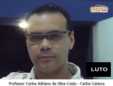 FALECE, AOS 40 ANOS, O EX-EDUCADOR FÍSICO DE RIFAINA, CARLOS CARIOCA