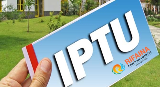 PRAZO PARA PAGAMENTO DO IPTU VENCE NA SEXTA-FEIRA, DIA 20