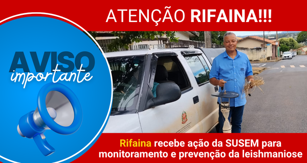 Rifaina recebe ação da SUSEM para monitoramento e prevenção da leishmaniose