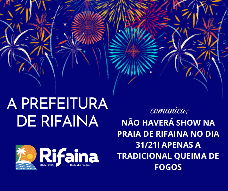 Prefeitura de Rifaina informa: Réveillon terá apenas queima de fogos, sem show público