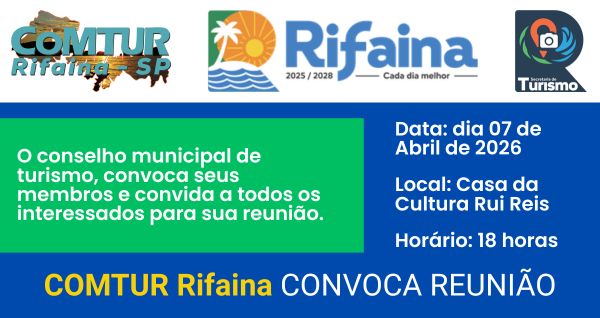 Presidência do COMTUR convoca membros e convida interessados para reunião do Conselho de Turismo de Rifaina